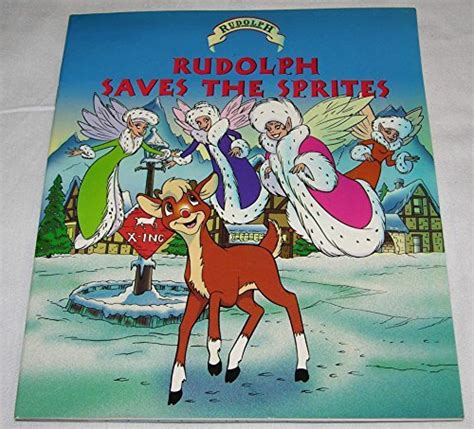 rudolph saves the sprites|Rudolph Saves the Sprites: Amy LaRoche: .